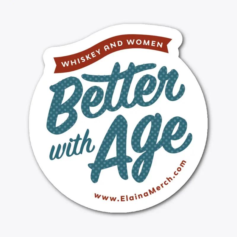 Better With Age Whiskey Col Graphic