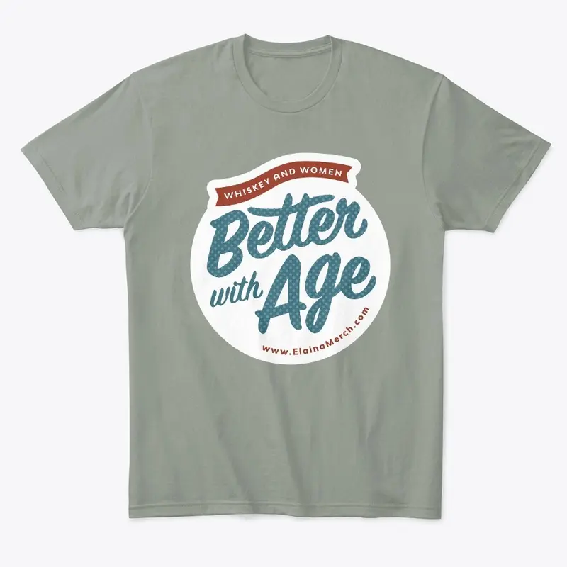 Better With Age Whiskey Col Graphic