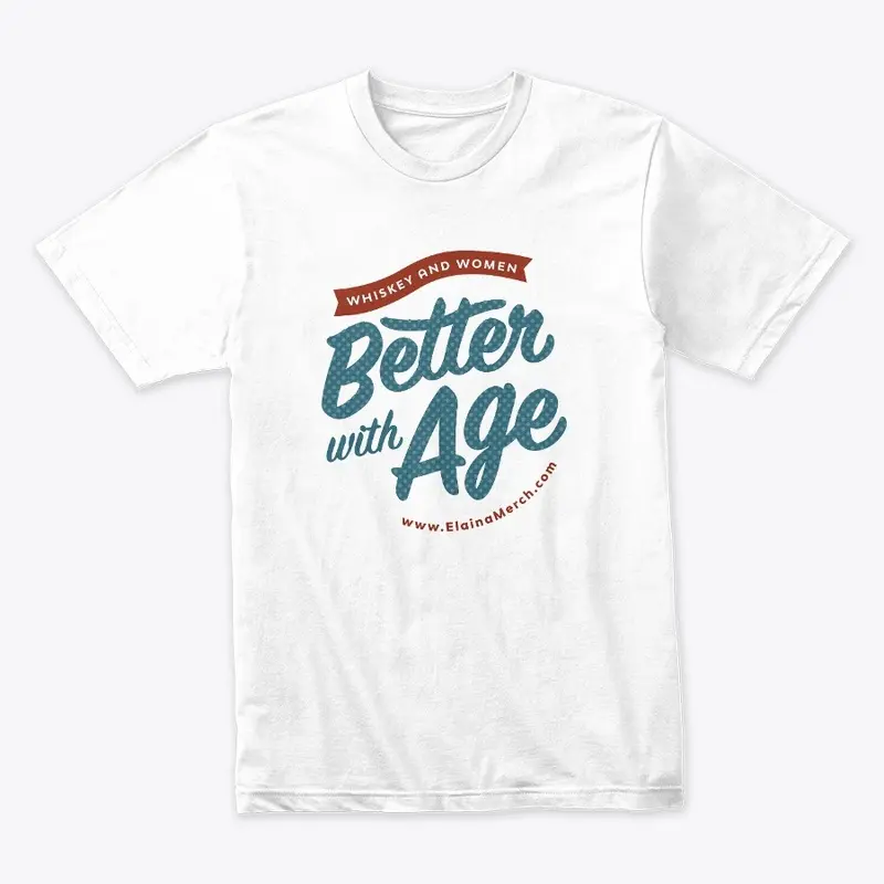 Better With Age Whiskey Col Graphic