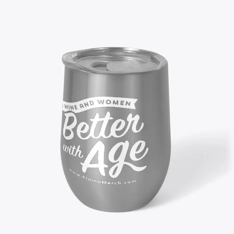 Better With Age Wine WhtGraph